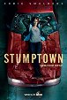 Stumptown - Forget It Dex, It's Stumptown.
