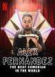 Alex Fernández: Der beste Comedian der Welt