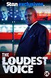 The Loudest Voice