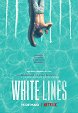 White Lines - Totál szívás Ibizán