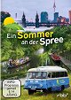 Ein Sommer an der Spree - Von Köpenick bis Spandau