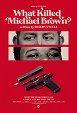 What Killed Michael Brown?