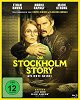 Die Stockholm Story - Geliebte Geisel