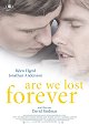 Are We Lost Forever