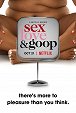 Seks, miłość i goop