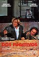 Dos fugitivos