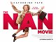 The Nan Movie