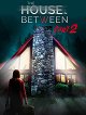 The House in Between 2