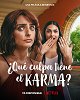 ¿Qué culpa tiene el Karma?