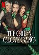 Gang zelené rukavičky