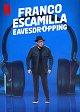 Franco Escamilla: Eavesdropping