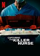 Capturing the Killer Nurse
