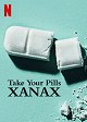 Vedd be a gyógyszered! Xanax