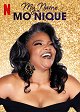 Mo'Nique: My Name Is Mo'Nique