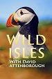 Wild Isles - Our Precious Isles