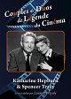 Couples et duos de légende du cinéma : Katharine Hepburn et Spencer Tracy