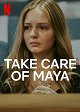 Take Care of Maya