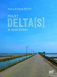 Projet Delta(s) : De racines et d'envol