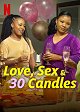 Amor, sexo y 30 velitas