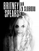 Britney Spears: Daň za slobodu