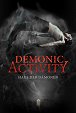 Demonic Activity – Haus der Dämonen