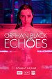 Orphan Black: Echoes - Pilot