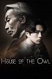 House of the Owl - Pilot