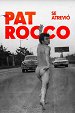 Pat Rocco Dared