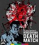 Battles Without Honor and Humanity: Deathmatch in Hiroshima