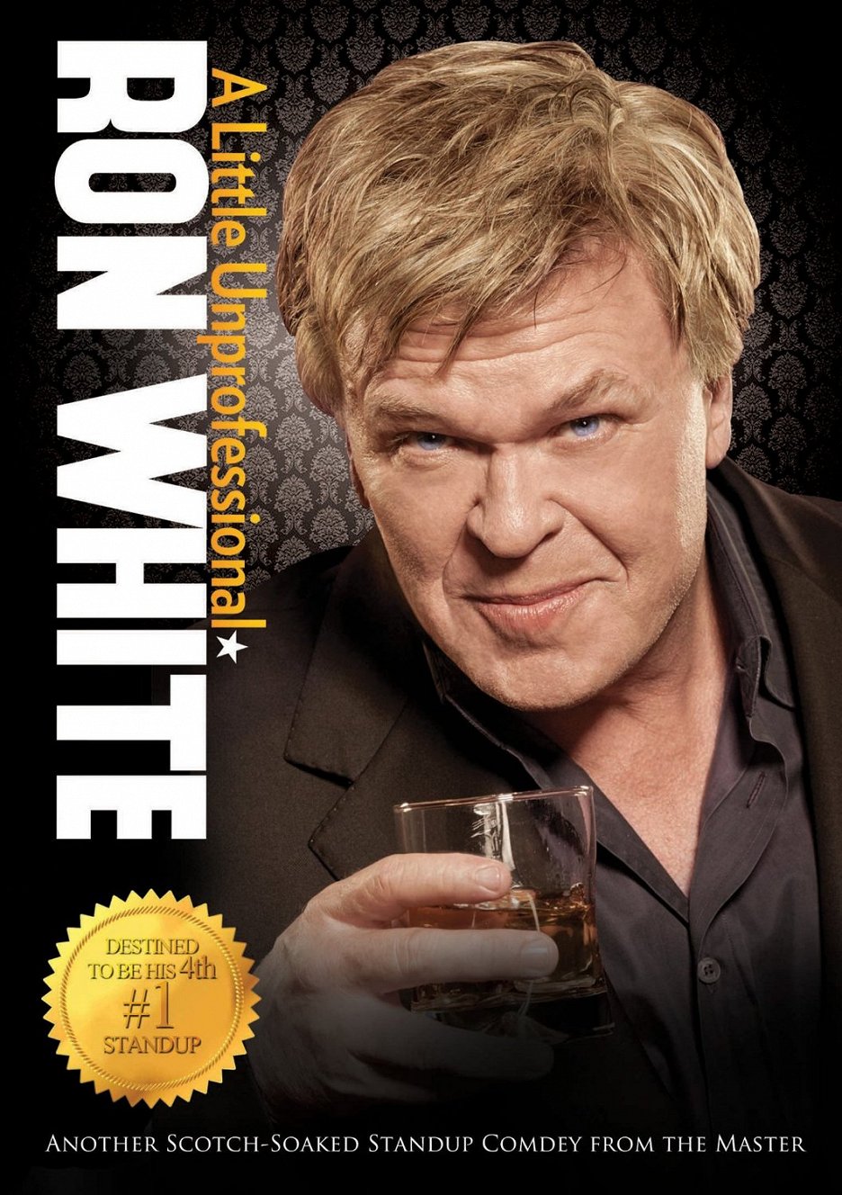 Ron White A Little Unprofessional (2012) ČSFD.cz