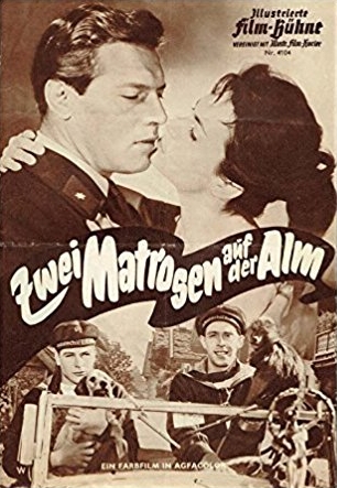 Zwei Matrosen auf der Alm (1958) ČSFD.cz