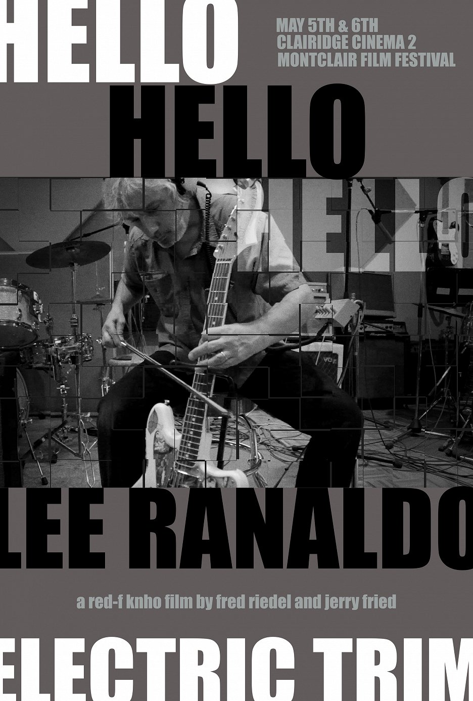 Hello Hello Hello Lee Ranaldo, Electric Trim (2017) ČSFD.cz