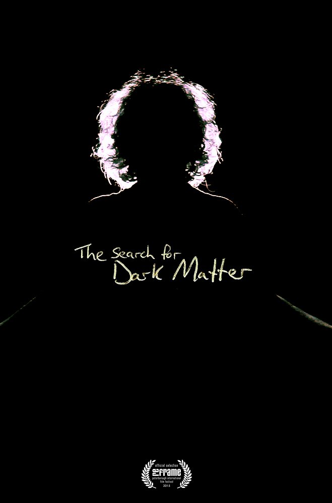 The Search for Dark Matter (2015) | ČSFD.cz
