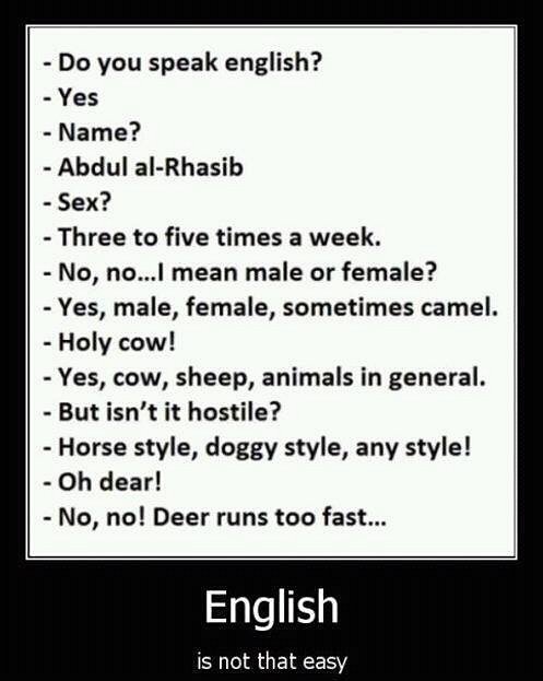 English is not so easy, as it looks like :))