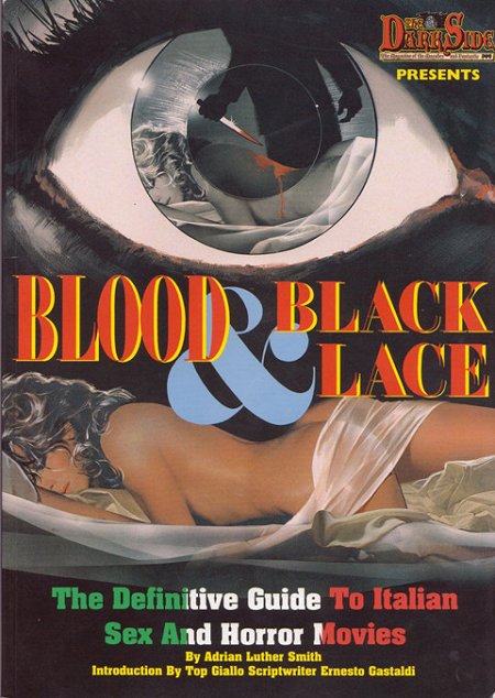 BLOOD & BLACK LACE--THE DEFINITIVE GUIDE TO ITALIAN SEX AND HORROR MOVIES