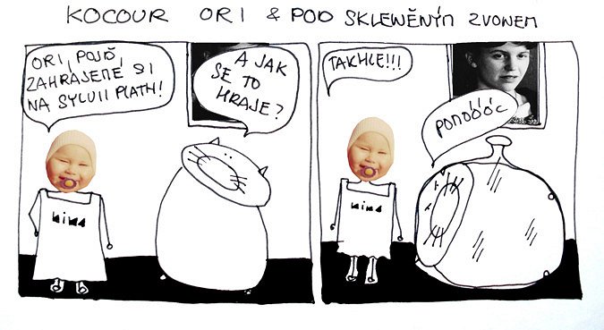 Kocour Ori & Pod skleněným zvonem