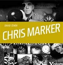 Chris Marker (D. Čeněk)