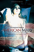,,AMERICAN MARY" (2012) aneb experiment v praxi...