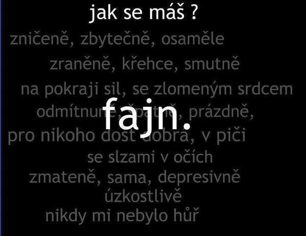 Tak mi už prosím nepište slovo  " fajn " . . .