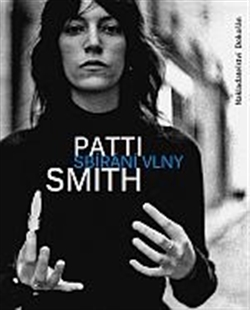 Sbírání vlny: Patti Smith