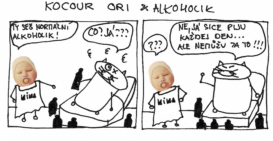 Kocour Ori & alkoholik