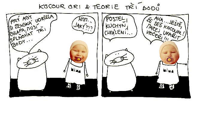 Kocour Ori & teorie tří bodů