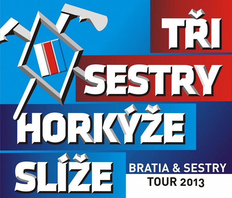 Koncert: Tři sestry a Horkýže slíže (22.12.2013 - Průmyslový palác, Praha - Holešovice)