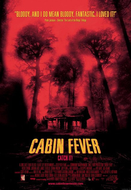 Cabin Fever / Smrtonosný výlet (2002)