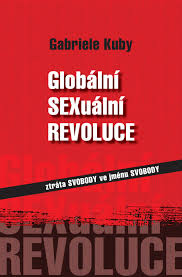 Gabriele Kuby: Globální sexuální revoluce - ztráta svobody ve jménu svobody
