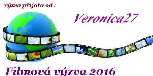 Filmová Výzva 2016 (Veronica27)