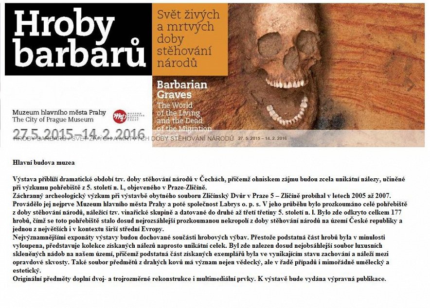 Hroby barbarů 13.02.2016 - Muzeum hlavního města Prahy