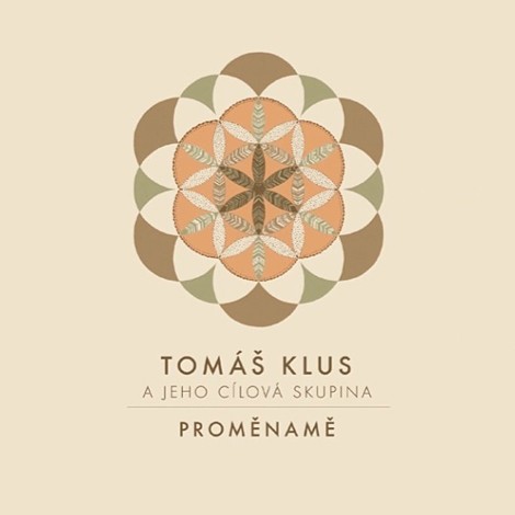 Alba do alba - Tomáš Klus: Proměnamě