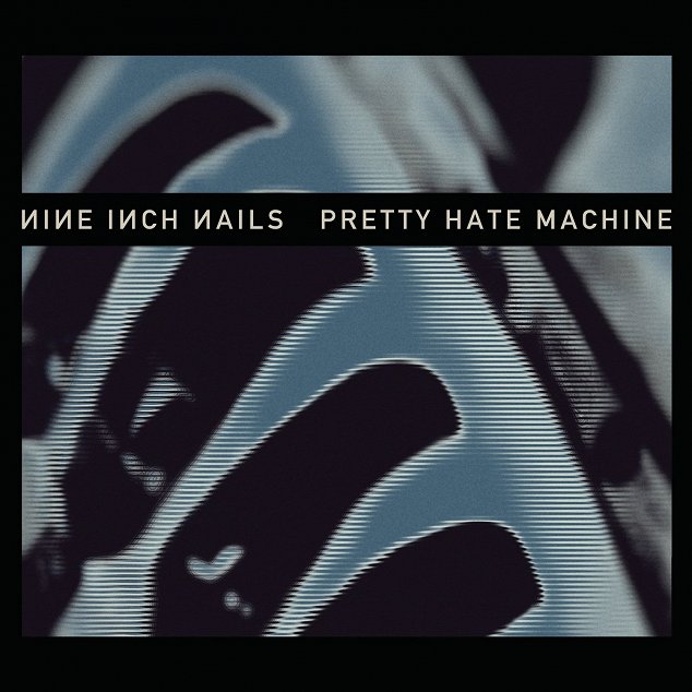 Alba do alba - Nine Inch Nails: Pretty Hate Machine