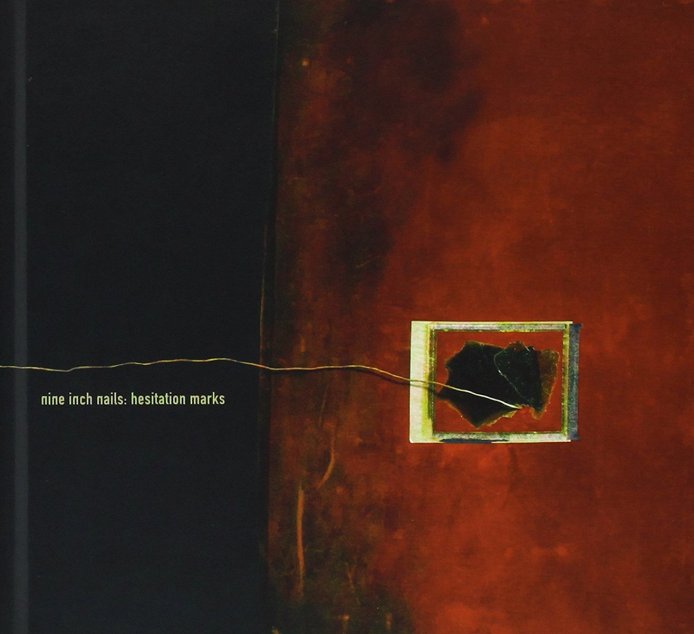 Alba do alba - Nine Inch Nails: Hesitation Marks